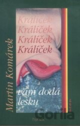 Králíček vám dodá lesku