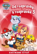 Od rozprávky k rozprávke: Labková patrola 5