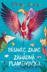 Pásavec, Zajac a záhadná Plameniačka