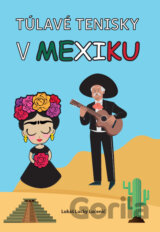 Túlavé tenisky v Mexiku