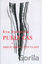 Puklý čas a smích absolutní vlády