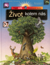 Život kolem nás