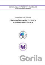 Základné princípy systémov business intelligence
