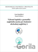 Vybrané kapitoly z gramatiky AJ pre študentov obchodnej angličtiny I.
