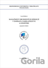 Manažment obchodných operácií v doprave, zasielateľstve a logistike