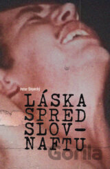 Láska spred Slovnaftu