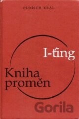 I-ťing - kniha proměn