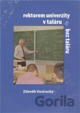 Rektorem univerzity v taláru a bez taláru