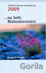 --na hoře Blahoslavenství : s Božím slovem na každý den 2009