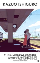 The Summer We Crossed Europe in the Rain