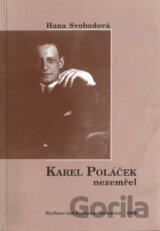 Karel Poláček nezemřel