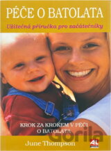 Péče o batolata : užitečná příručka pro začátečníky
