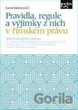 Pravidla, regule a výjimky z nich v římském právu