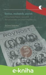 Génius, mučedník, prorok: Mýtus Karla Marxe v sociálně demokratickém prostředí Předlitavska