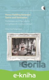 Henry Fielding between Satire and Sentiment