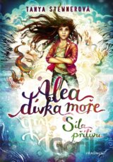 Alea, dívka moře: Síla přílivu