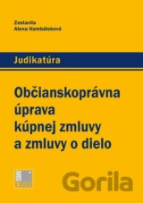 Občianskoprávna úprava kúpnej zmluvy a zmluvy o dielo