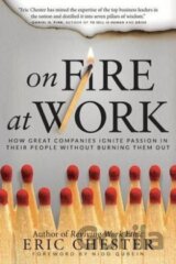 On Fire at Work