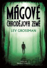 Mágové: Čarodějova země