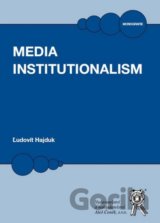 Media Institutionalism