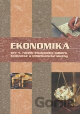 Ekonomika pre 4. ročník študijného odboru technické a informatické služby