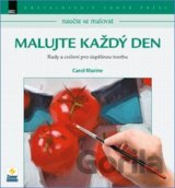 Naučte se malovat:  Malujte každý den