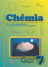 Chémia pre 7. ročník základnej školy a 2. ročník gymnázia s osemročným štúdiom