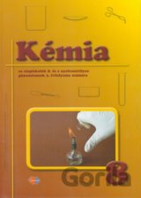 Kémia az alapiskolák 8. és a nyolcoszályos gimnáziumok 3. évfolyama számára