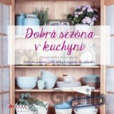 Dobrá sezóna v kuchyni