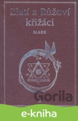 Zlatí a Růžoví křižáci