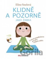 Klidně a pozorně jako žabka