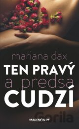 Ten pravý a predsa cudzí