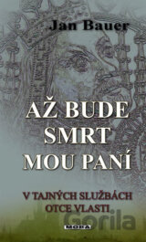 Až bude smrt mou paní