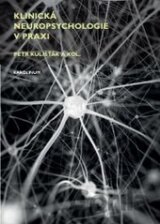 Klinická neuropsychologie v praxi