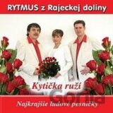 Rytmus z Rajeckej doliny: Kytica ruží