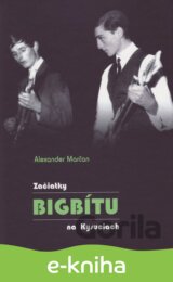 Začiatky bigbítu na Kysuciach