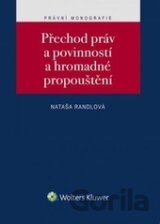 Přechod práv a povinností a hromadné propouštění