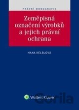 Zeměpisná označení výrobků a jejich právní ochrana