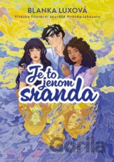 Je to jenom sranda