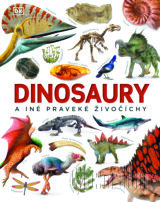 Dinosaury a iné praveké živočíchy