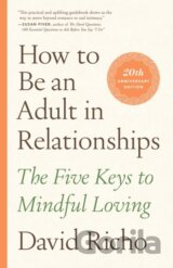 How to Be an Adult in Relationships