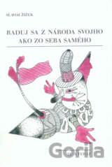 Raduj sa z národa svojho ako zo seba samého