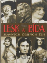 Lesk a bída slavných českých žen