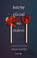 Kdyby zůstal se mnou