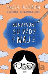 Nenápadní sú vždy naj
