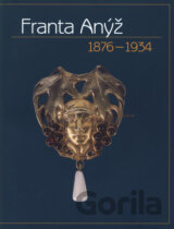 Franta Anýž 1876-1934
