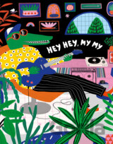 Hey Hey My My
