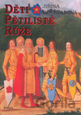 Děti pětilisté růže