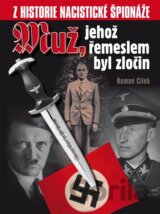 Muž, jehož řemeslem byl zločin
