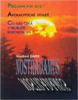 Nostradamus - apokalyptické desetiletí : co nás čeká mezi lety 1994 a 2004